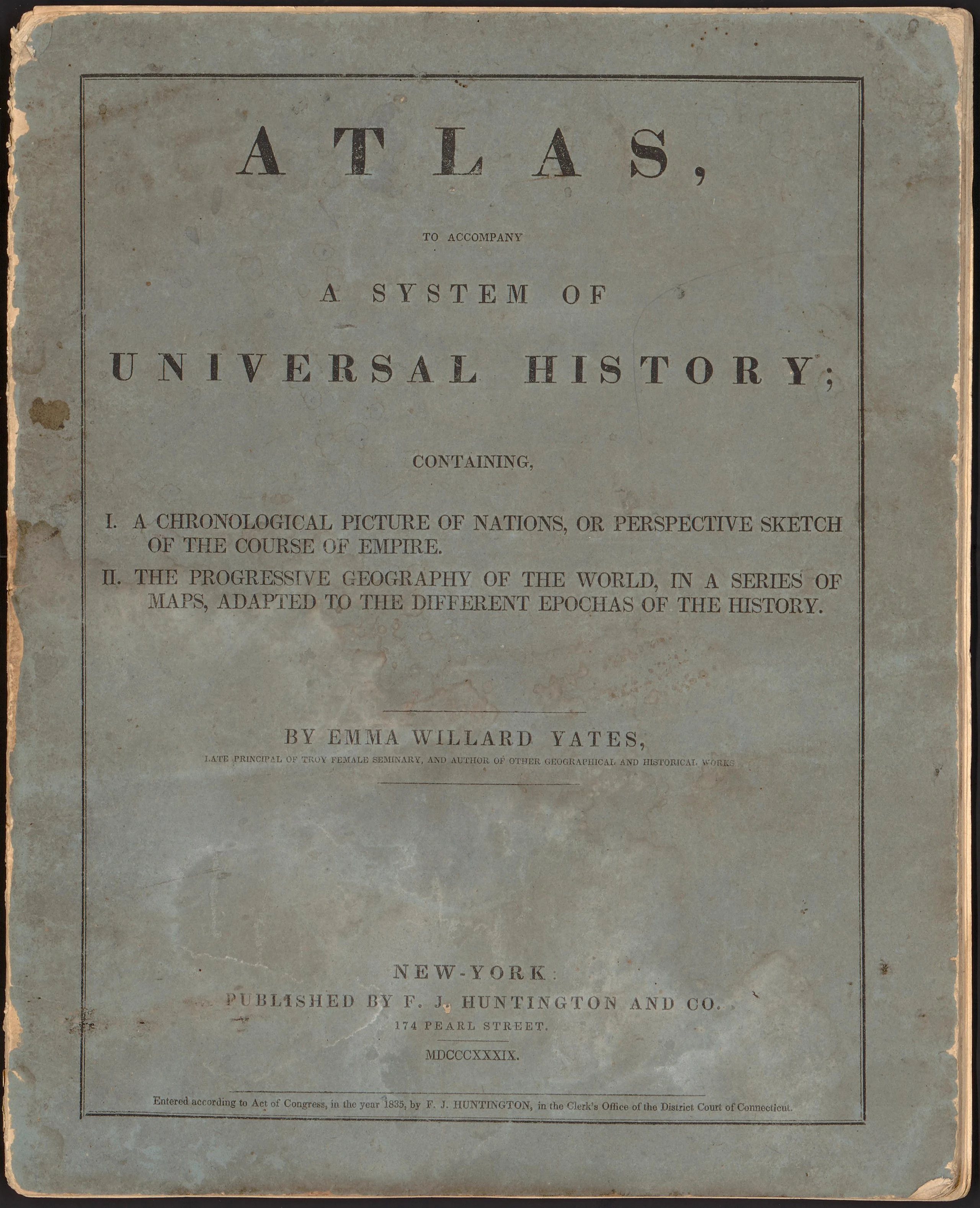 Atlas to accompany A system of universal history : containing I. a chronological picture of nations, or perspective sket