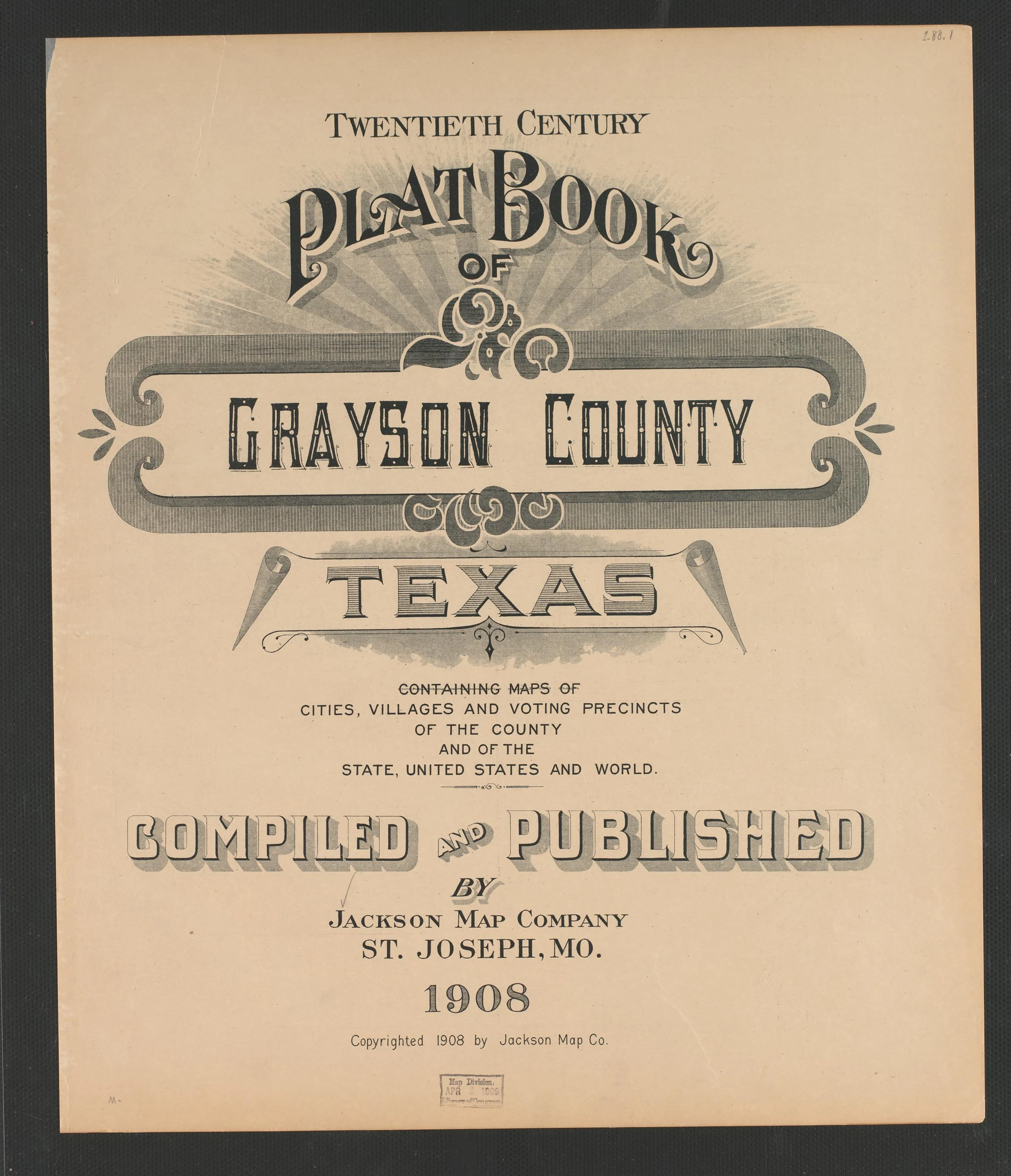 Twentieth century plat book of Grayson County, Texas, containing maps of cities, villages and voting precincts of the co