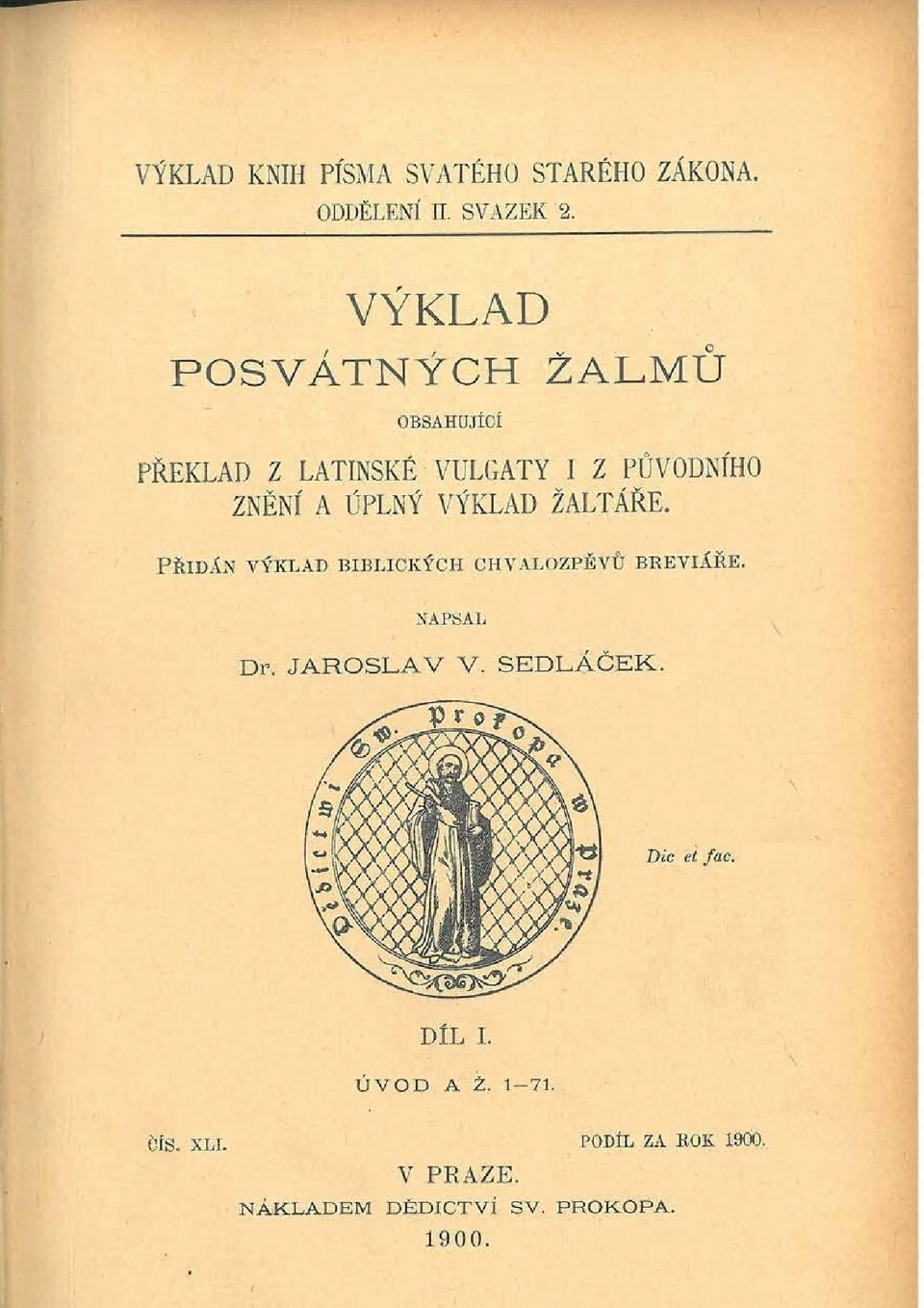 Sedláček, Jaroslav - Výklad posvátných žalmů I